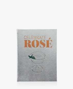 Celebrate Rose